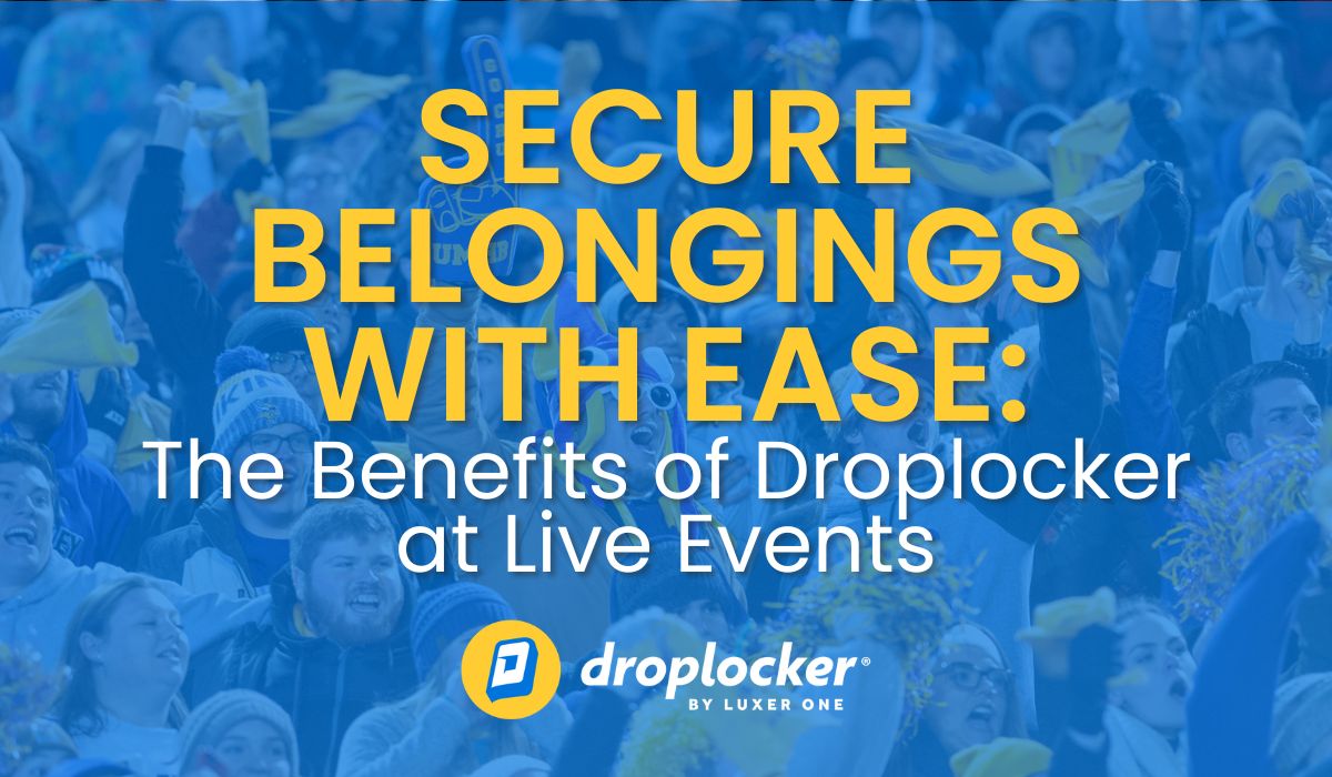 Secure Belongings with Ease: The Benefits of Droplocker at Live Events